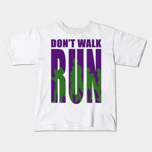 Don't Walk Run Kids T-Shirt